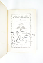 Load image into Gallery viewer, Along the Wine Trail: An Anthology of Wines and Spirits